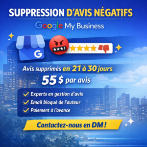 Service de suppression d’avis négatifs sur Google My Business