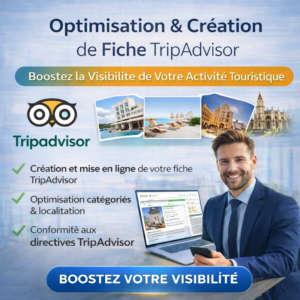 Boostez la Visibilité de Votre Activité Touristique sur TripAdvisor