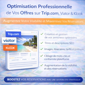 Optimisation Professionnelle de Vos Offres sur Viator & Klook