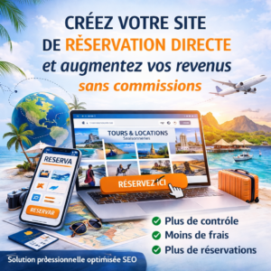 Créez Votre Site de Réservation Directe et Augmentez Vos Revenus