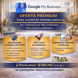 OFERTA PREMIUM GOOGLE MY BUSINES PARA AGENCIAS INMOBILIARIAS