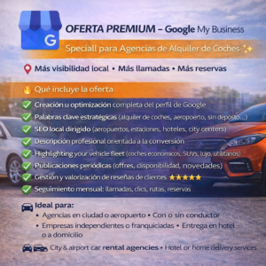 OFERTA PREMIUM – Google My Business Especial para Agencias de Alquiler de Coches