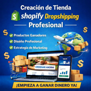 Creamos tu Tienda Shopify Dropshipping de Alto Rendimiento