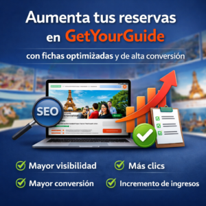 Aumenta tus reservas en GetYourGuide con fichas optimizadas y de alta conversión