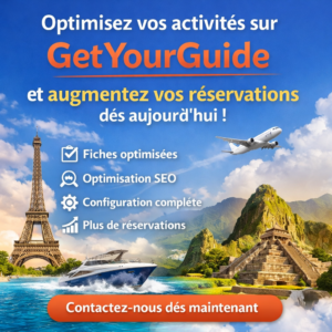 Optimisez vos activités sur GetYourGuide et augmentez vos réservations