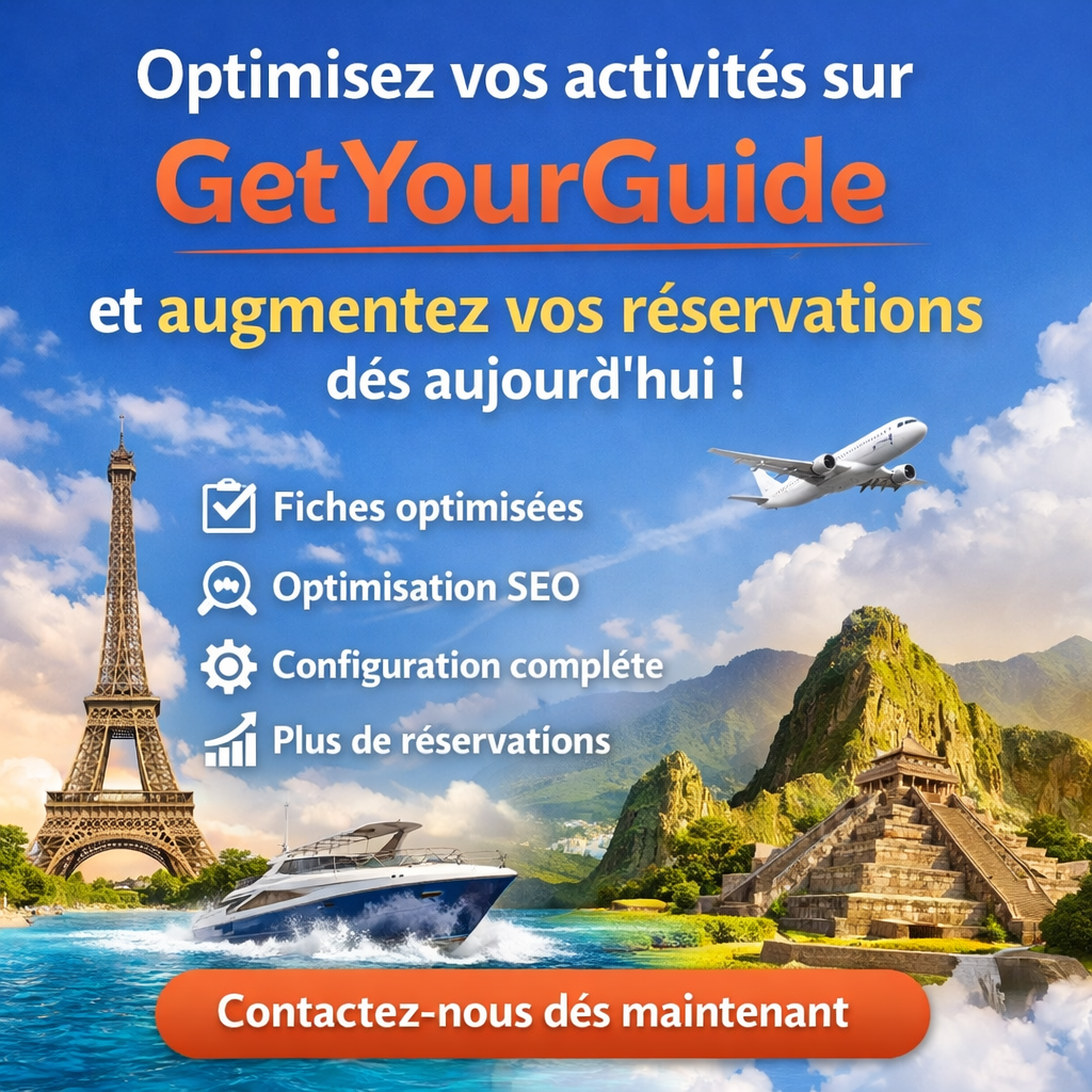 Optimisez vos activités sur GetYourGuide et augmentez vos réservations