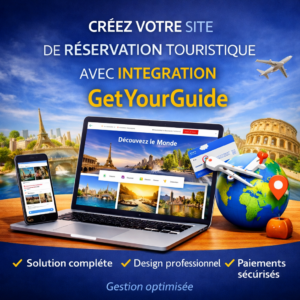 Créez votre site de réservation touristique avec intégration GetYourGuide