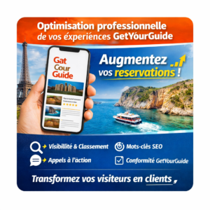 Optimisation professionnelle de vos expériences GetYourGuide pour plus de réservations