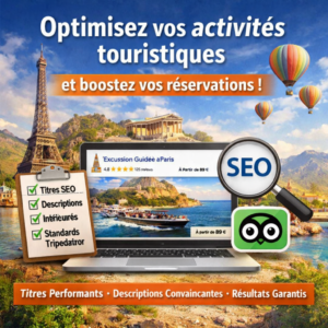 Optimisez vos activités touristiques et boostez vos réservations dès aujourd’hui