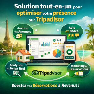 Solution tout-en-un pour optimiser votre présence sur Tripadvisor