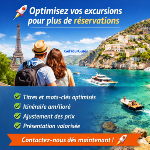 Boostez vos réservations d’excursions avec des annonces optimisées