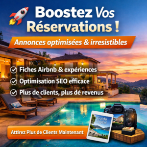 Boostez vos réservations avec des annonces optimisées et irrésistibles
