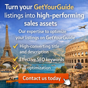 Turn Your GetYourGuide Listings into High-Performing Sales Assets