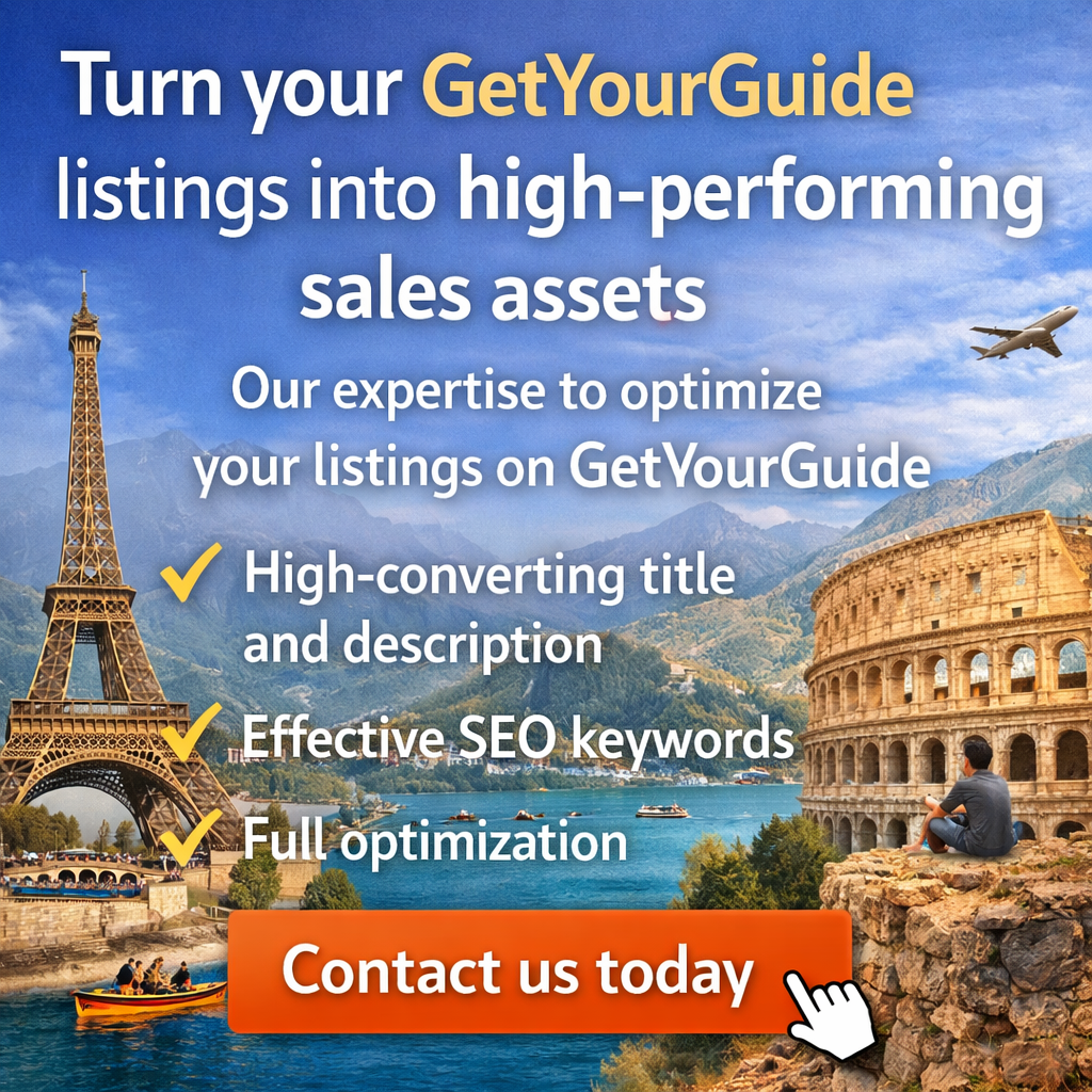 Turn Your GetYourGuide Listings into High-Performing Sales Assets