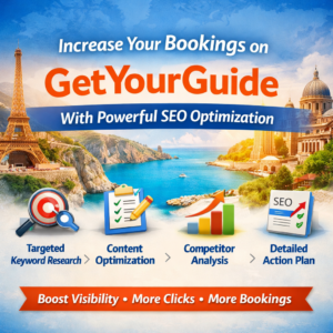 Increase Your GetYourGuide Bookings with Powerful SEO Optimization