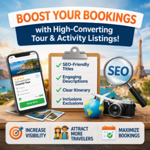 Boost Your Bookings with High-Converting Tour & Activity Listings