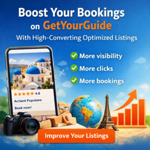 Boost Your GetYourGuide Bookings with High-Converting Optimized Listings