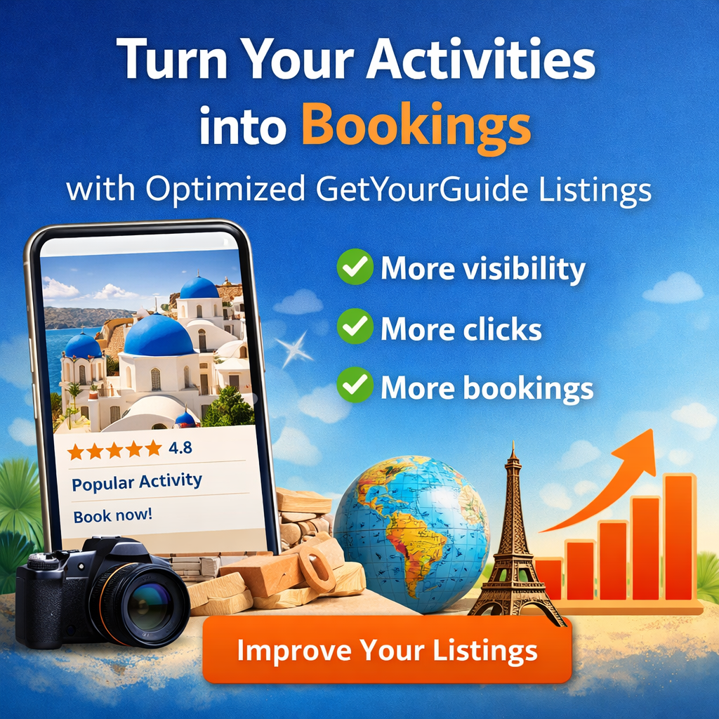 Turn Your Activities into Bookings with Optimized GetYourGuide Listings