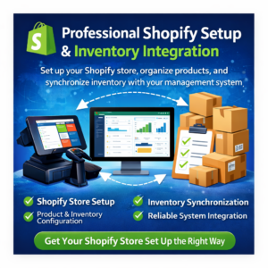 Professional Shopify Setup and Inventory Integration for Your Online Store