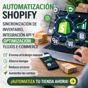 Servicios de automatización Shopify para sincronización de inventario, integración API y optimización e-commerce