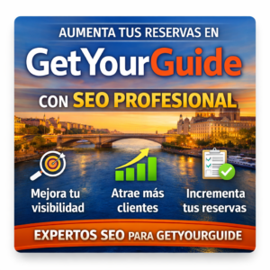 Aumenta tus reservas en GetYourGuide con SEO profesional