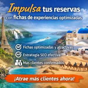 Impulsa tus reservas con fichas de experiencias altamente optimizadas