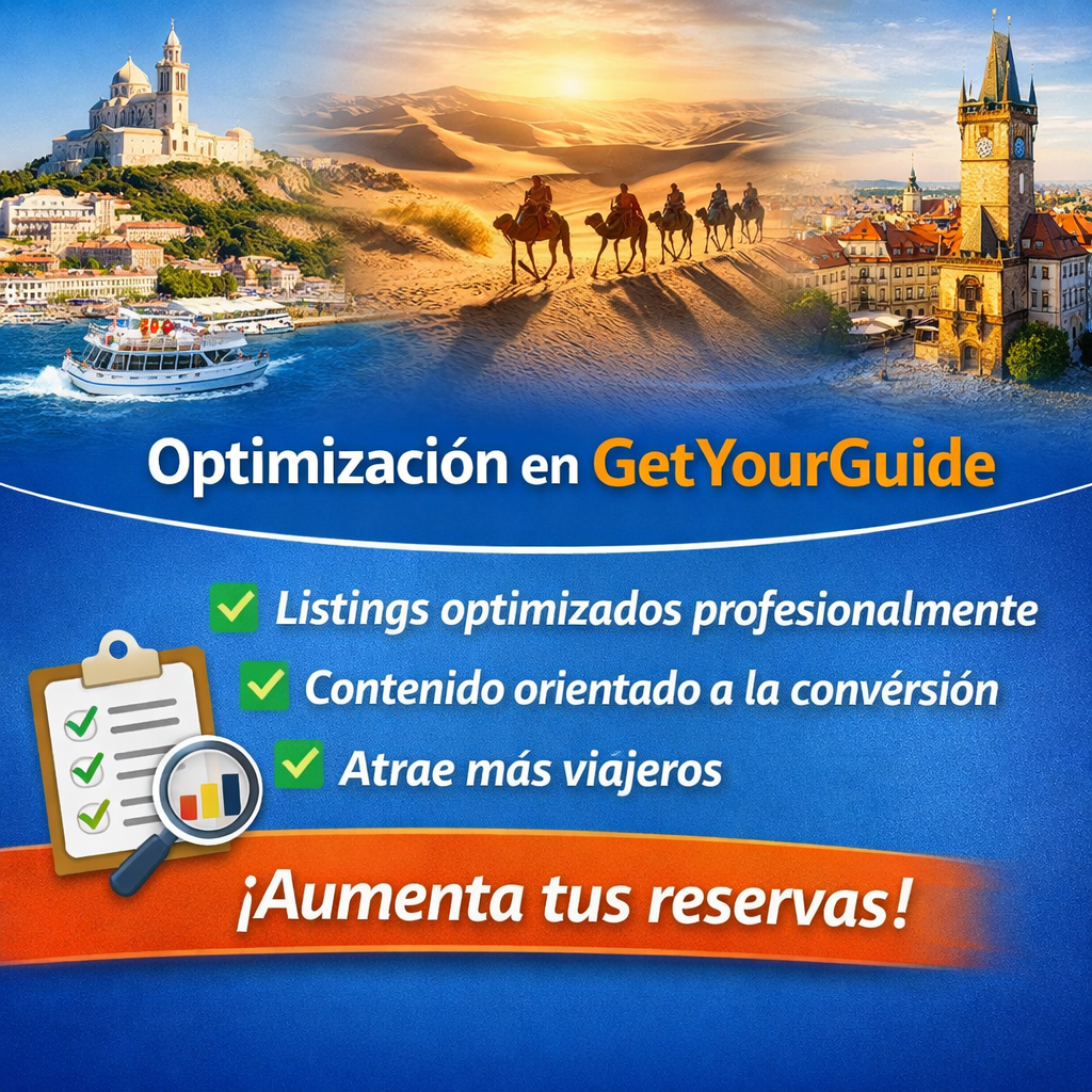Optimización profesional de actividades en GetYourGuide para aumentar tus reservas