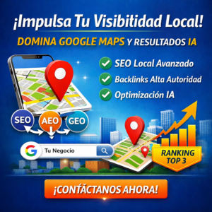 Impulsa tu visibilidad local y domina Google Maps y los resultados de IA