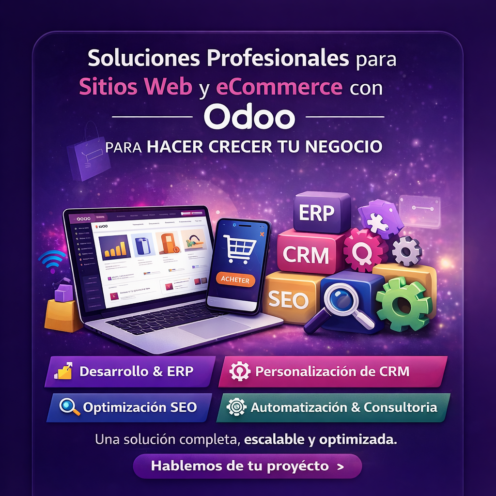 Soluciones Profesionales de Sitios Web y eCommerce con Odoo para Hacer Crecer tu Negocio