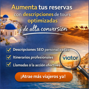 Aumenta tus reservas con descripciones de tours optimizadas y de alta conversión
