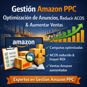 Optimización de Anuncios, Reducción de ACOS y Aumento de Ventas